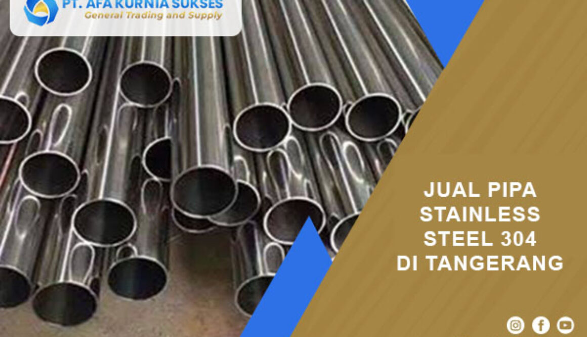 Jual Pipa Stainless Steel 304 di Tangerang
